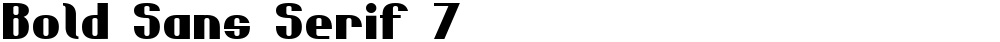 Bold Sans Serif 7