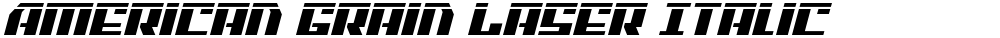 American Grain Laser Italic