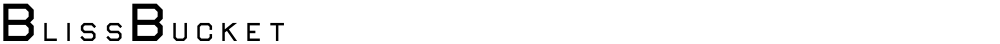 BlissBucket