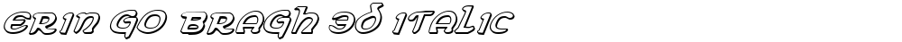 Erin Go Bragh 3D Italic