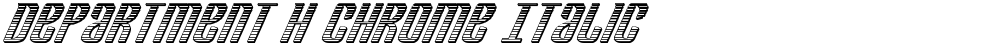 Department H Chrome Italic
