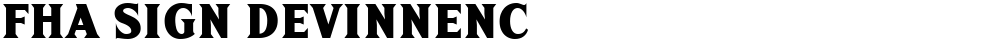 FHA Sign DeVinneNC