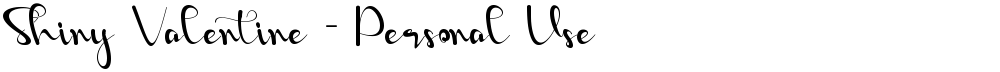 Shiny Valentine - Personal Use