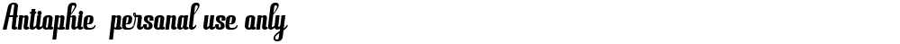 Antiophie  personal use only