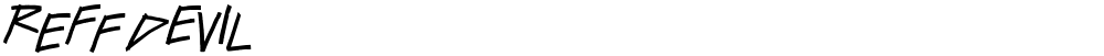 ReFf dEvIl 