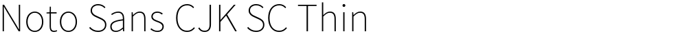 Noto Sans CJK SC Thin