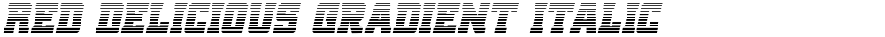 Red Delicious Gradient Italic