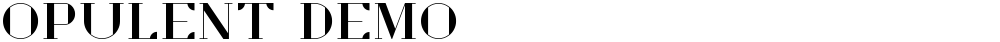 Opulent Demo
