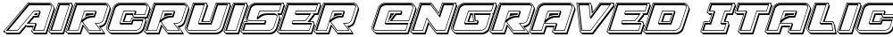 Aircruiser Engraved Italic