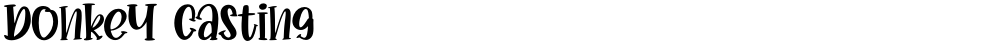 Donkey Casting