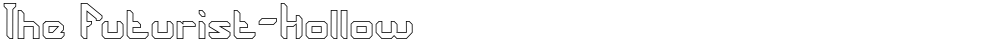 The Futurist-Hollow
