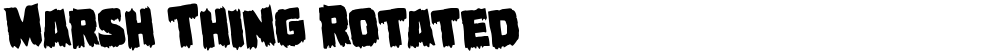 Marsh Thing Rotated