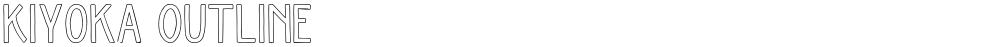 Kiyoka Outline