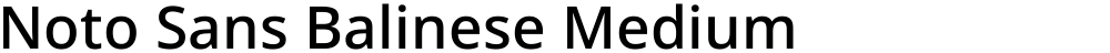 Noto Sans Balinese Medium