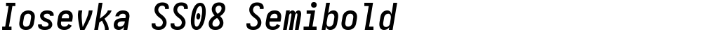Iosevka SS08 Semibold