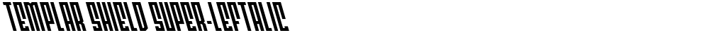 Templar Shield Super-Leftalic