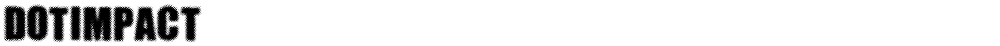 DOTIMPACT
