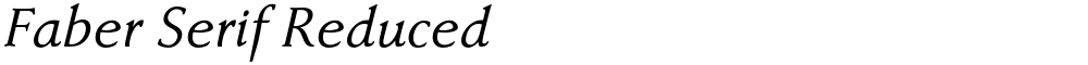 Faber Serif Reduced