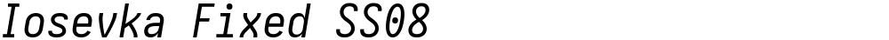 Iosevka Fixed SS08