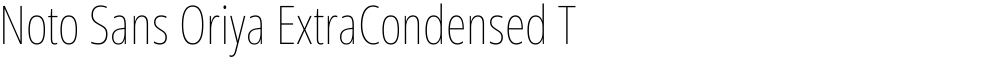 Noto Sans Oriya ExtraCondensed Thin