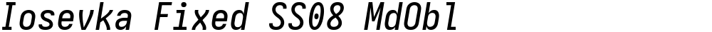 Iosevka Fixed SS08 MdObl