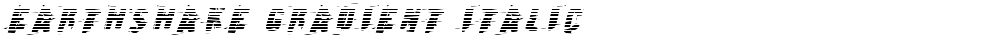 Earthshake Gradient Italic