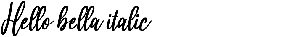 Hello bella italic