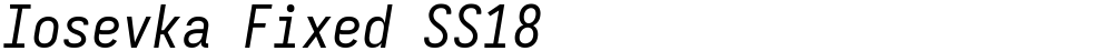 Iosevka Fixed SS18