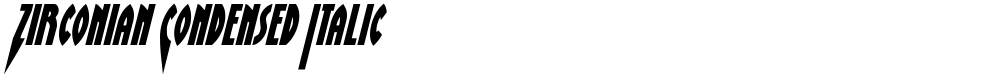 Zirconian Condensed Italic