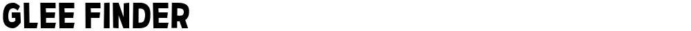 Glee Finder