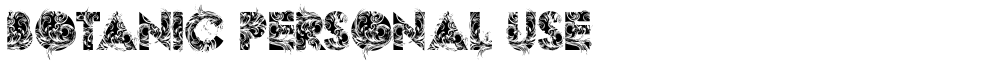 BOTANIC PERSONAL USE