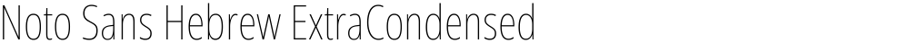 Noto Sans Hebrew ExtraCondensed Thin