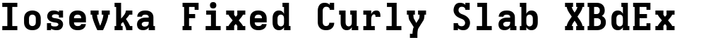 Iosevka Fixed Curly Slab XBdEx