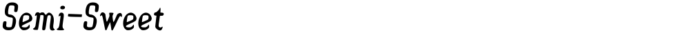 Semi-Sweet