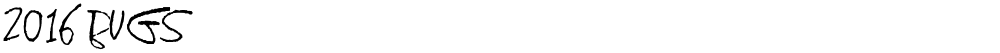 2016 Bugs
