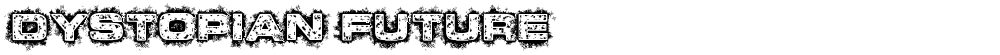 Dystopian Future