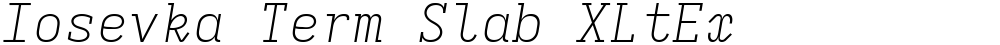 Iosevka Term Slab XLtEx