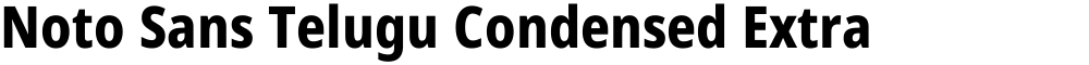 Noto Sans Telugu Condensed ExtraBold