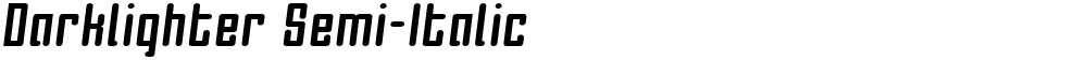 Darklighter Semi-Italic