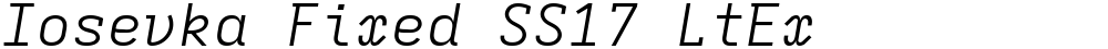 Iosevka Fixed SS17 LtEx