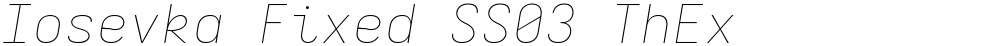Iosevka Fixed SS03 ThEx
