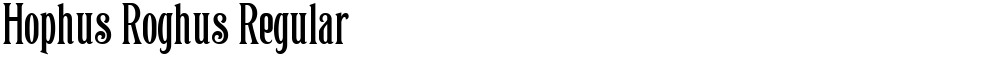 Hophus Roghus Regular