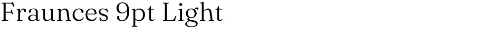 Fraunces 9pt Light