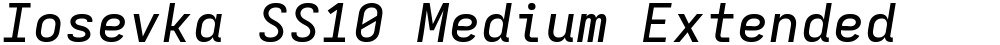 Iosevka SS10 Medium Extended