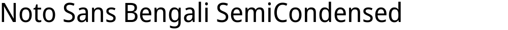 Noto Sans Bengali SemiCondensed