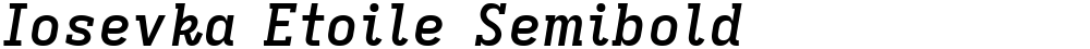 Iosevka Etoile Semibold