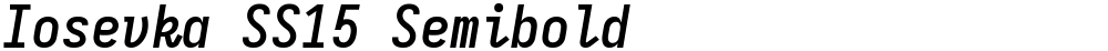 Iosevka SS15 Semibold