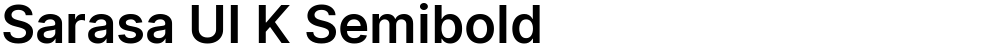 Sarasa UI K Semibold