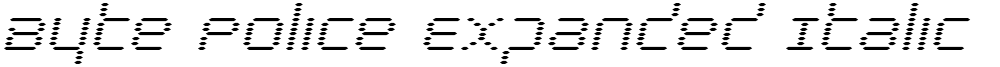 Byte Police Expanded Italic