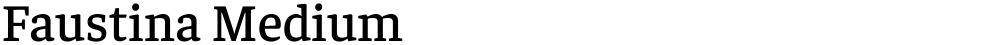 Faustina Medium